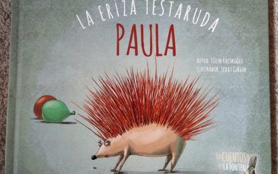 ‘Paula, la eriza testaruda’, el cuento para enseñar a los niños a tener personalidad