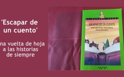 ‘Escapar de un cuento’. Una vuelta de hoja a las historias de siempre